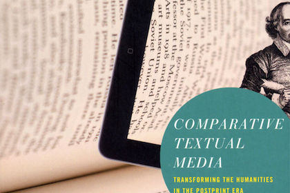 Image Illustrating the article, "Review of *Comparative Textual Media*"